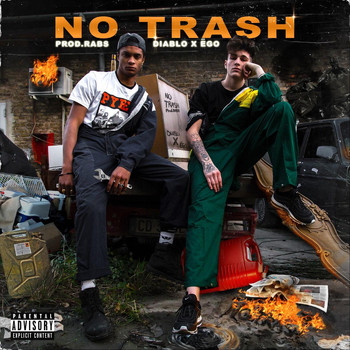 Diablo - No Trash (feat. Ëgo) (Explicit)