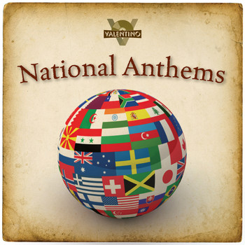 Valentino - National Anthems, Vol. 1