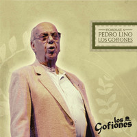 Los Gofiones - Homenaje a Pedro Lino