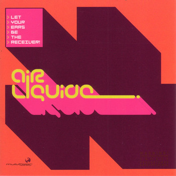Air Liquide - Let Your Ears Be The Receiver!