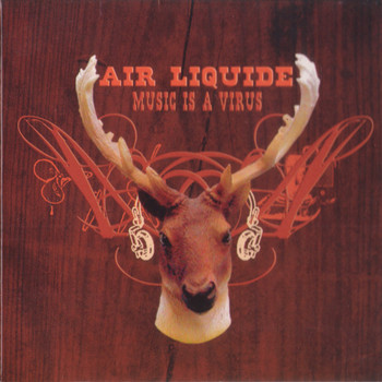 Air Liquide - Music Is A Virus
