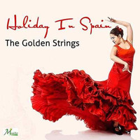The Golden Strings - Holiday In Spain