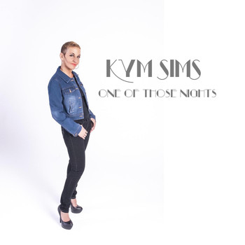 Kym Sims - One Of Those Nights