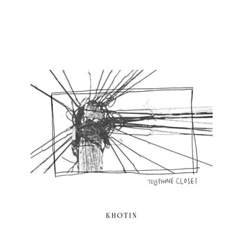 Khotin - Telephone Closet