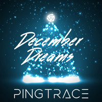 Ping Trace - December Dreams
