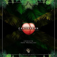 Josesito - Caribbean (feat. Han Predelski)