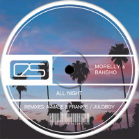 Morelly, Bahsho - All Night