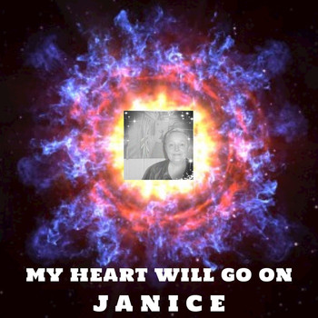 Janice - My Heart Will Go On