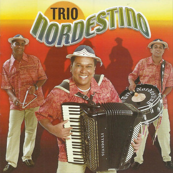 Trio Nordestino - Meu Eterno Xodó
