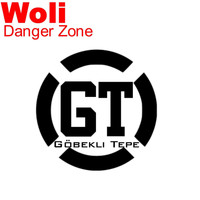 Woli - Danger Zone