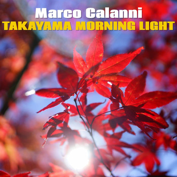 Marco Calanni - Takayama Morning Light