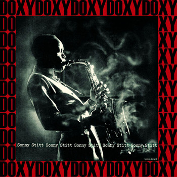 Sonny Stitt - Sonny Stitt Plays, Complete Sessions (Remastered Version) (Doxy Collection)