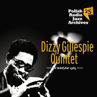 Dizzy Gillespie Quintet - In Warsaw 1965