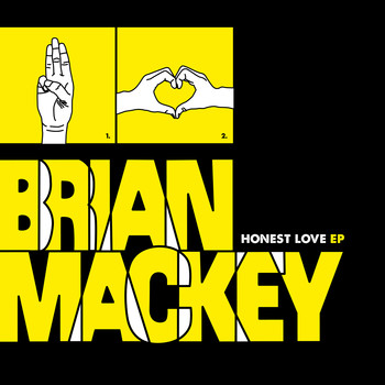 Brian Mackey - Honest Love EP (Explicit)