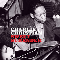 Charlie Christian - Sweet Surrender