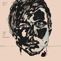 Pétur Ben - Wine for My Weakness