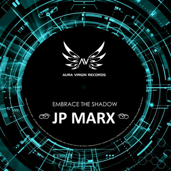 Embrace The Shadow - JP Marx