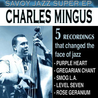 Charles Mingus - Savoy Jazz Super EP: Charles Mingus