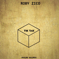 Roby Zico - Tik Tak
