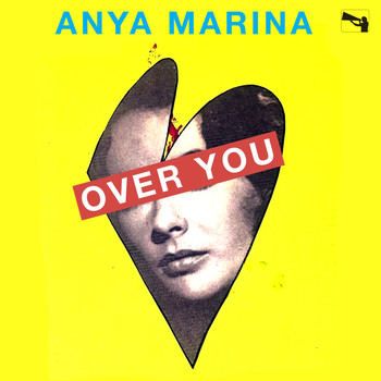 Anya Marina - Over You