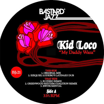 Kid Loco - My Daddy Waza