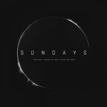 Ben Lukas Boysen / - Sundays (Original Score)