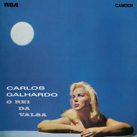 Carlos Galhardo - O Rei da Valsa