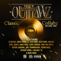 Outlawz - Classic Collabz, Vol 1. (Explicit)