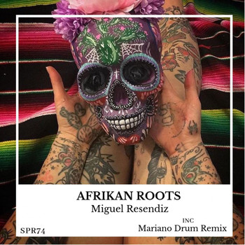 Miguel Resendiz - Afrikan Roots