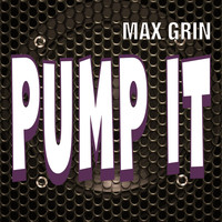 Max Grin - Pump It