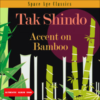 Tak Shindo - Accent on Bamboo (Album of 1960)