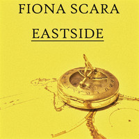 Fiona Scara - Eastside