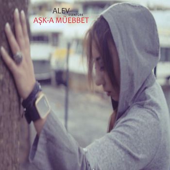 Alev - Aşk-a Müebbet