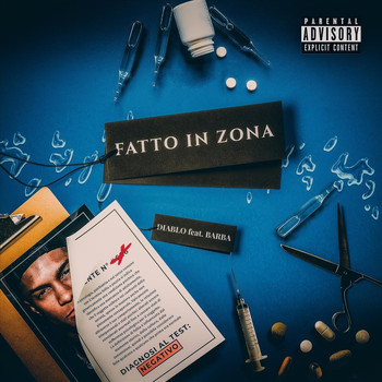Diablo - Fatto in Zona (feat. Barba) (Explicit)