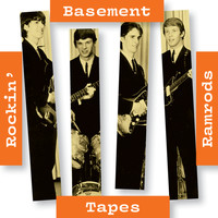 Rockin' Ramrods - Rockin' Ramrods - Basement Tapes