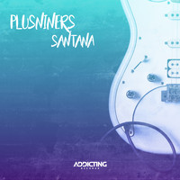 Plusniners - Santana