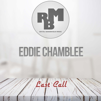 Eddie Chamblee - Last Call