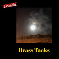 Essentia - Brass Tacks