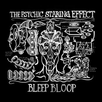 Bleep Bloop - The Psychic Staring Effect Vol. 1