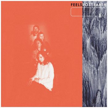 Feels - Post Earth (Explicit)