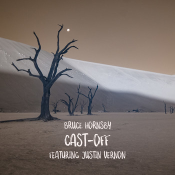Bruce Hornsby - Cast-Off
