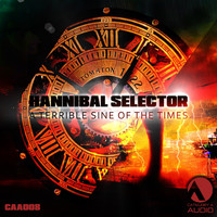 Hannibal Selector - A Terrible Sine Of The Times