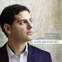 Aurélien Pontier - Liszt: Transcriptions & paraphrases d'opéras
