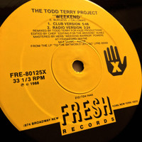 The Todd Terry Project - Weekend: 1995 Remixes