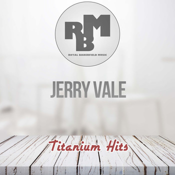 Jerry Vale - Titanium Hits