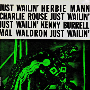 Herbie Mann - Just Wailin' (Remastered)