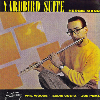Herbie Mann - Yardbird Suite (Remastered)