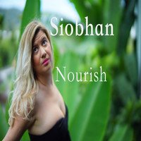Siobhan - Nourish