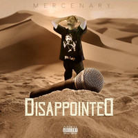 Mercenary - Disappointed (Explicit)