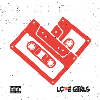Reason - Love Girls (Explicit)